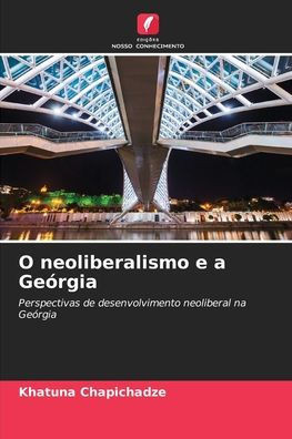 O neoliberalismo e a Geórgia