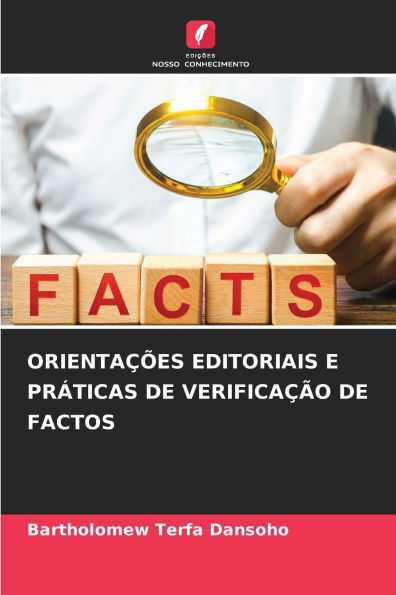 OrientaÃ§Ãµes Editoriais E PrÃ¡ticas de VerificaÃ§Ã£o de Factos