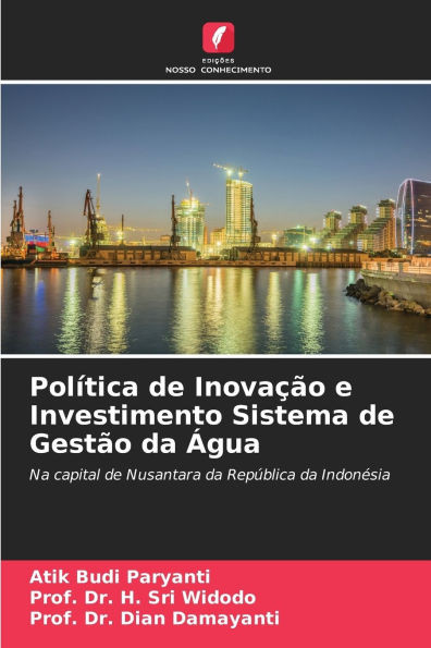 PolÃ­tica de InovaÃ§Ã£o e Investimento Sistema de GestÃ£o da Ãgua