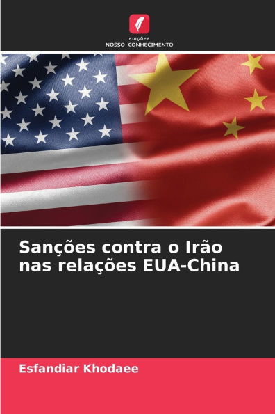 SanÃ§Ãµes contra o IrÃ£o nas relaÃ§Ãµes EUA-China