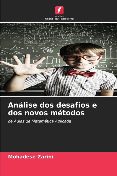 AnÃ¡lise dos desafios e dos novos mÃ©todos