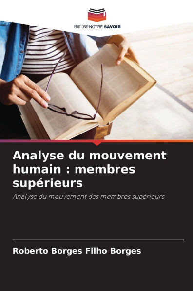 Analyse du mouvement humain: membres supÃ©rieurs
