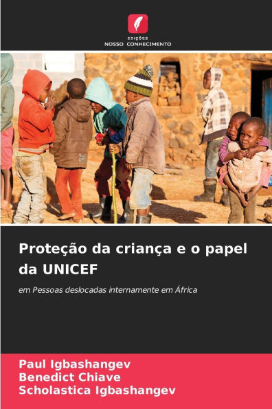 ProteÃ§Ã£o da crianÃ§a e o papel da UNICEF