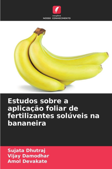 Estudos sobre a aplicaÃ§Ã£o foliar de fertilizantes solÃºveis na bananeira