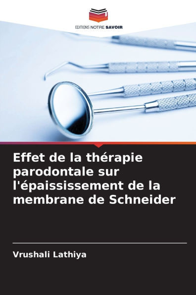Effet de la thÃ©rapie parodontale sur l'Ã©paississement de la membrane de Schneider