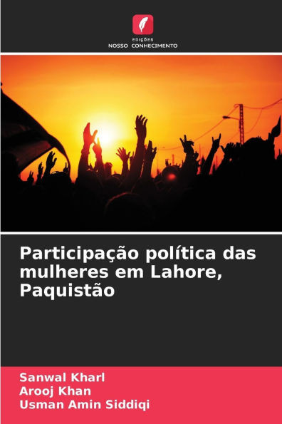 ParticipaÃ§Ã£o polÃ­tica das mulheres em Lahore, PaquistÃ£o