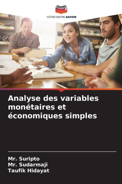 Analyse des variables monÃ©taires et Ã©conomiques simples