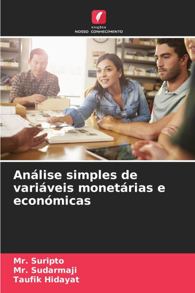 Análise simples de variáveis monetárias e económicas