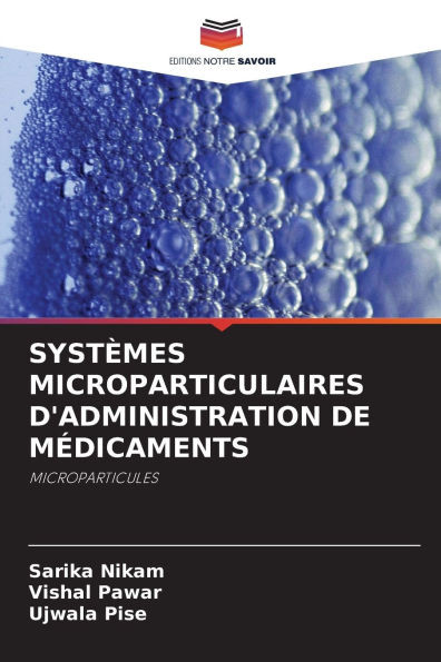 SystÃ¨mes Microparticulaires d'Administration de MÃ©dicaments
