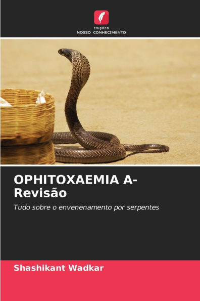 OPHITOXAEMIA A- RevisÃ£o
