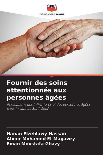 Fournir des soins attentionnÃ©s aux personnes Ã¢gÃ©es