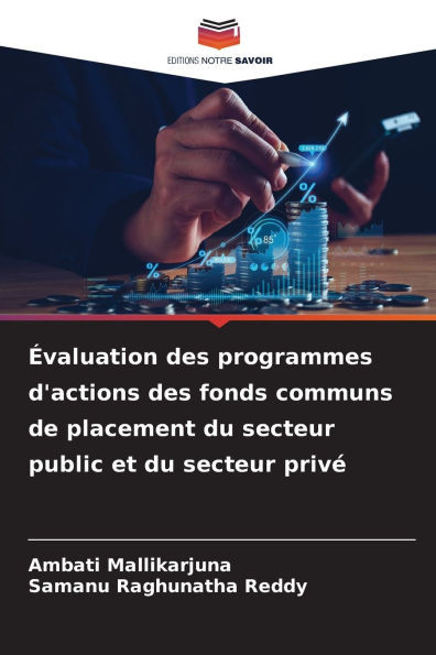Ã‰valuation des programmes d'actions des fonds communs de placement du secteur public et du secteur privÃ©
