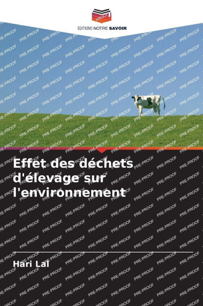 Effet des dÃ©chets d'Ã©levage sur l'environnement