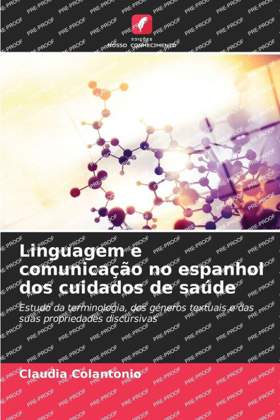 Linguagem e comunicaÃ§Ã£o no espanhol dos cuidados de saÃºde