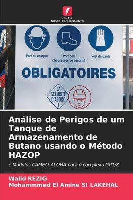 Análise de Perigos de um Tanque de Armazenamento de Butano usando o Método HAZOP