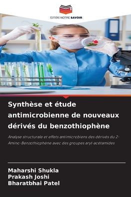 Synthèse et étude antimicrobienne de nouveaux dérivés du benzothiophène
