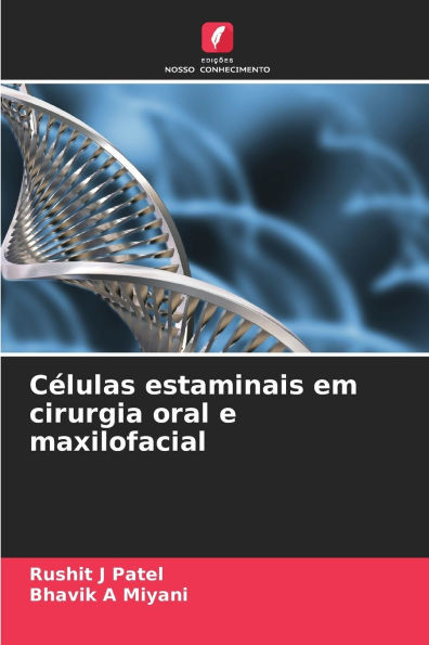 CÃ©lulas estaminais em cirurgia oral e maxilofacial