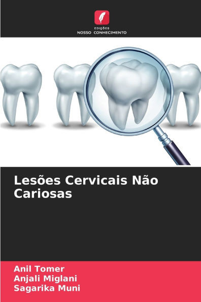 LesÃµes Cervicais NÃ£o Cariosas