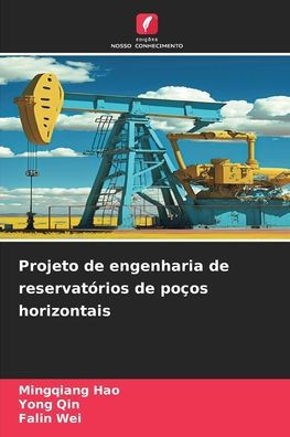 Projeto de engenharia de reservatórios de poços horizontais