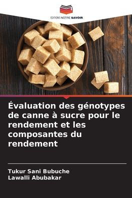 Évaluation des génotypes de canne à sucre pour le rendement et les composantes du rendement