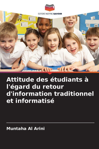 Attitude des Ã©tudiants Ã  l'Ã©gard du retour d'information traditionnel et informatisÃ©