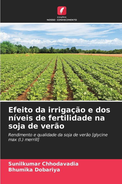 Efeito da irrigaÃ§Ã£o e dos nÃ­veis de fertilidade na soja de verÃ£o