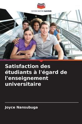 Satisfaction des Ã©tudiants Ã  l'Ã©gard de l'enseignement universitaire