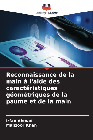 Reconnaissance de la main Ã  l'aide des caractÃ©ristiques gÃ©omÃ©triques de la paume et de la main