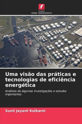 Uma visão das práticas e tecnologias de eficiência energética