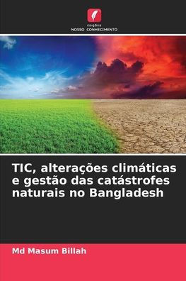 TIC, alteraÃ§Ãµes climÃ¡ticas e gestÃ£o das catÃ¡strofes naturais no Bangladesh