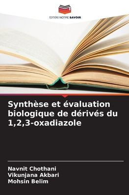 SynthÃ¨se et Ã©valuation biologique de dÃ©rivÃ©s du 1,2,3-oxadiazole