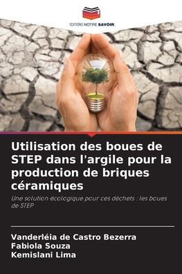 Utilisation des boues de STEP dans l'argile pour la production de briques cÃ©ramiques