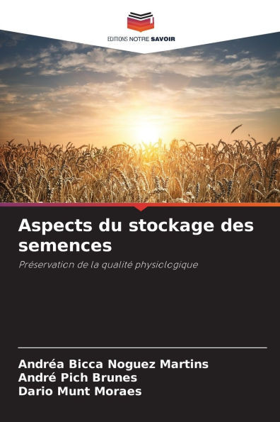 Aspects du stockage des semences