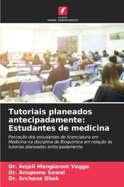 Tutoriais planeados antecipadamente: Estudantes de medicina