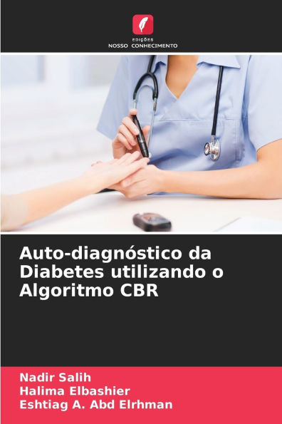 Auto-diagnóstico da Diabetes utilizando o Algoritmo CBR