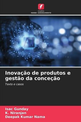 InovaÃ§Ã£o de produtos e gestÃ£o da conceÃ§Ã£o