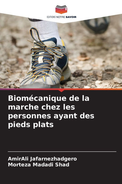 BiomÃ©canique de la marche chez les personnes ayant des pieds plats