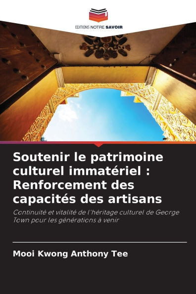 Soutenir le patrimoine culturel immatériel: Renforcement des capacités des artisans