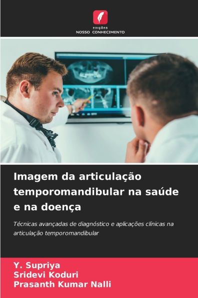Imagem da articulação temporomandibular na saúde e na doença