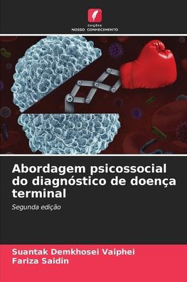 Abordagem psicossocial do diagnóstico de doença terminal