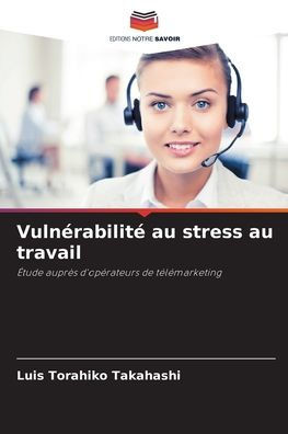 VulnÃ©rabilitÃ© au stress au travail