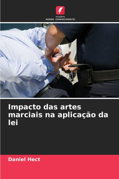 Impacto das artes marciais na aplicaÃ§Ã£o da lei