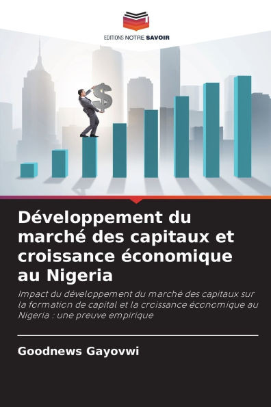 DÃ©veloppement du marchÃ© des capitaux et croissance Ã©conomique au Nigeria