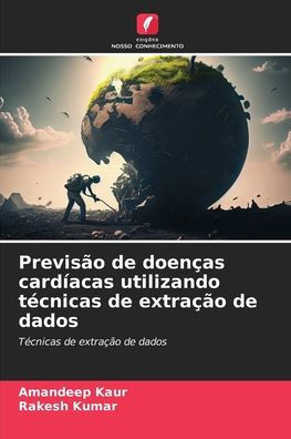 PrevisÃ£o de doenÃ§as cardÃ­acas utilizando tÃ©cnicas de extraÃ§Ã£o de dados