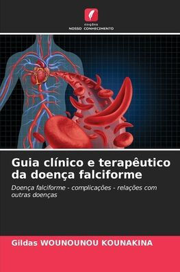 Guia clínico e terapêutico da doença falciforme