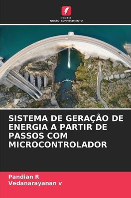 Sistema de GeraÃ§Ã£o de Energia a Partir de Passos Com Microcontrolador