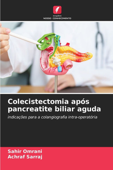 Colecistectomia apÃ³s pancreatite biliar aguda