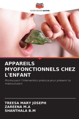 Appareils Myofonctionnels Chez l'Enfant