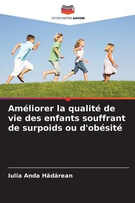 Améliorer la qualité de vie des enfants souffrant de surpoids ou d'obésité