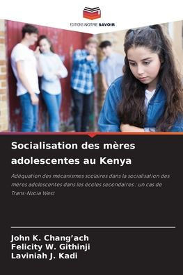 Socialisation des mères adolescentes au Kenya
